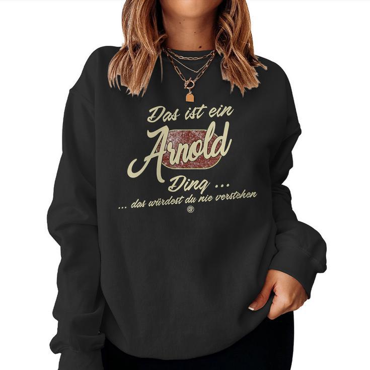 Women's With-Neck Das Ist Ein Arnold Ding Sweatshirt Frauen