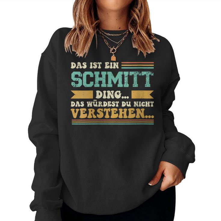 Women's With-Neck Das Ist Ein Schmitt Ding Sweatshirt Frauen