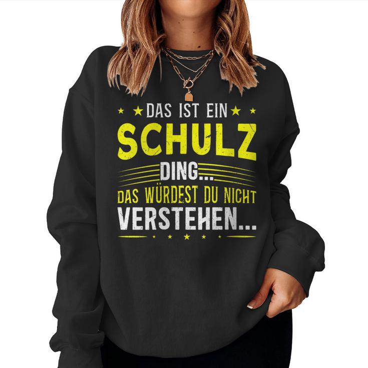 Women's With-Neck Das Ist Ein Schulz Ding Sweatshirt Frauen