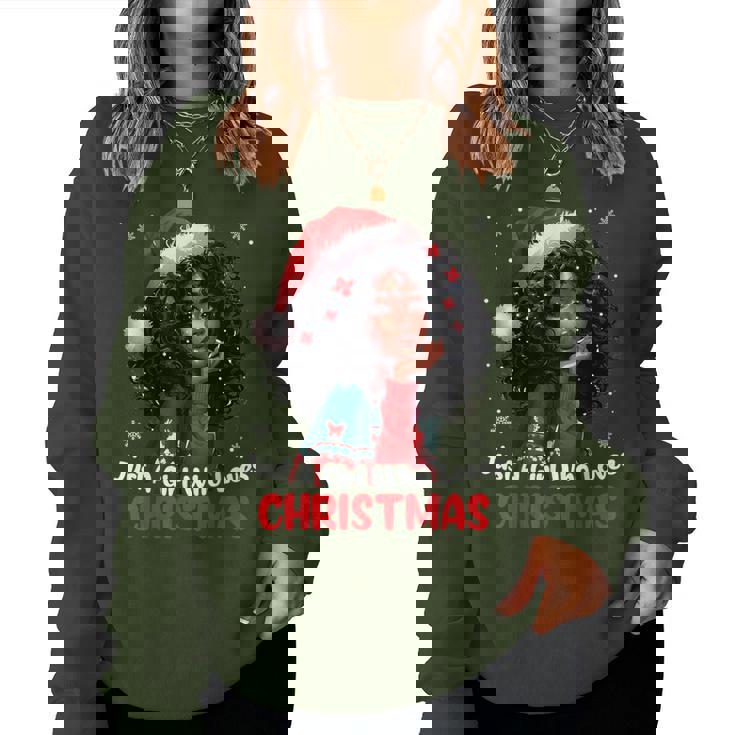 Just A Girl Who Loves Christmas African American Black Women Women Sweatshirt