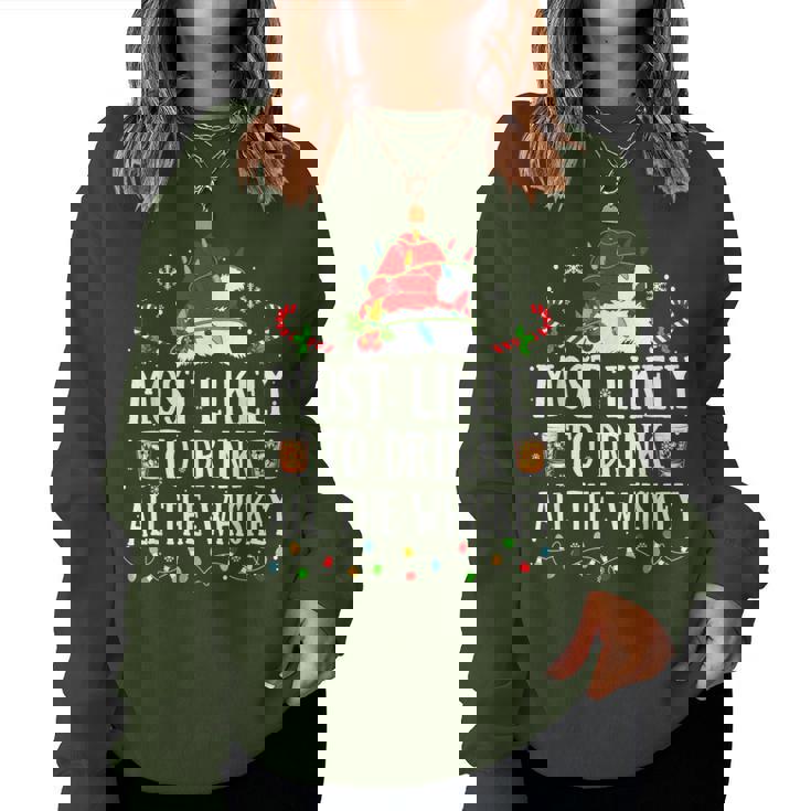 Most Likely To Drink All The Whiskey Christmas Family Xmas Women Sweatshirt