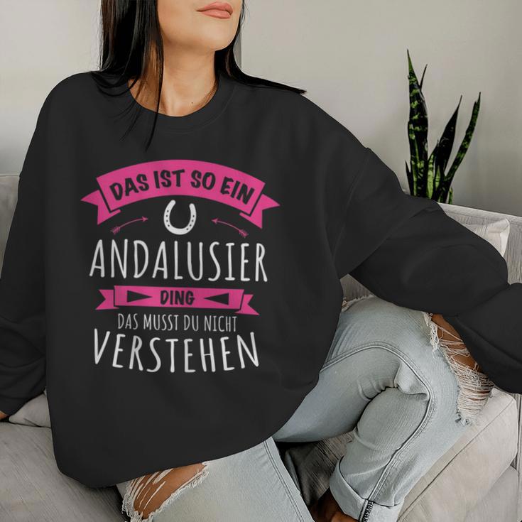 Andalusier Horse Breed Das Ist So Ein Andalusier Ding Sweatshirt Frauen Geschenke für Sie