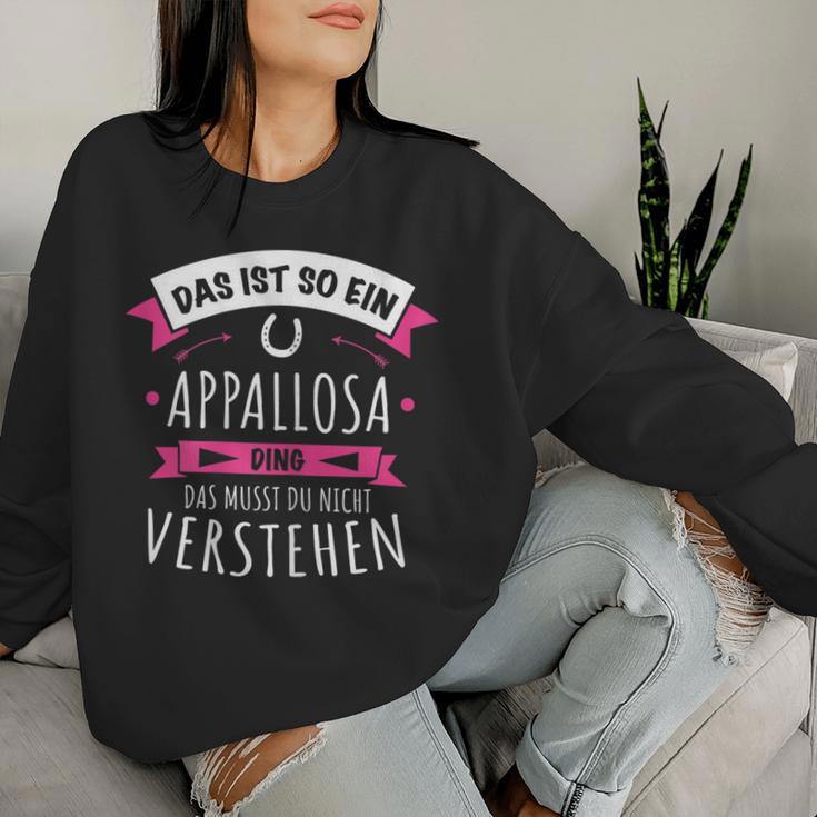 Appaloosa Horse Breed Das Ist So Ein Appaloosa Ding Sweatshirt Frauen Geschenke für Sie