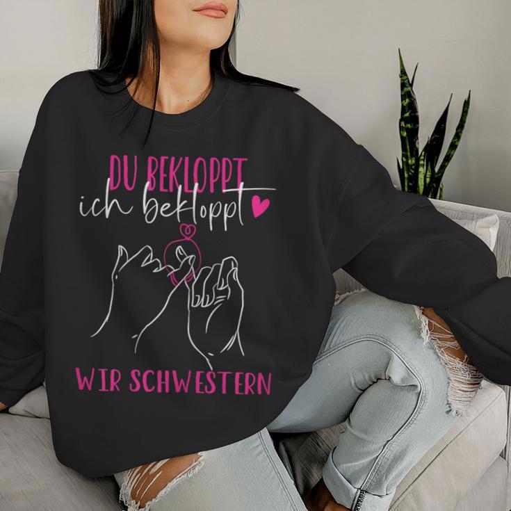 Beste Schwester Du Bekloppt Ich Bekloppt Wir Schwestern Sweatshirt Frauen Geschenke für Sie