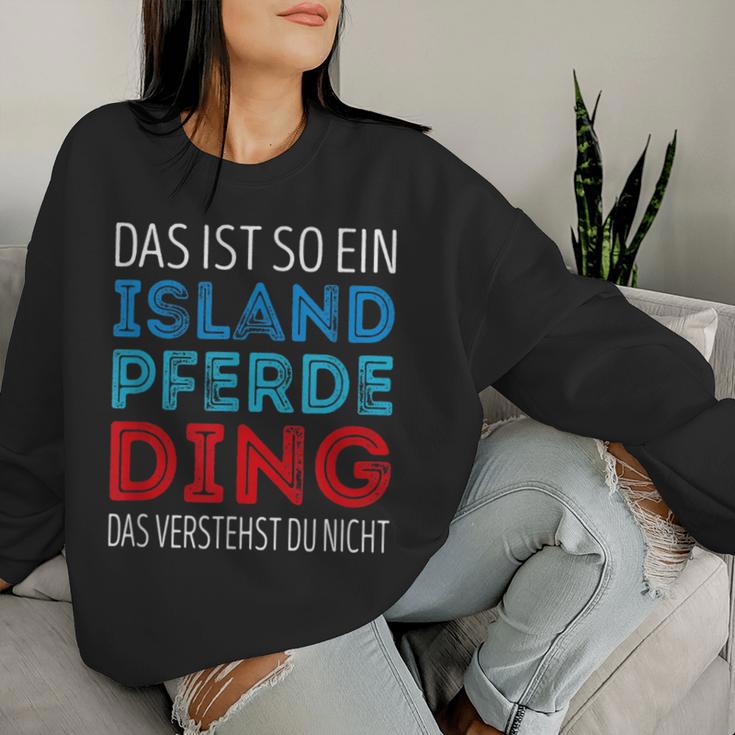 Das Ist So Ein Iceland Horse Ding Daserstandst Du Nicht Sweatshirt Frauen Geschenke für Sie