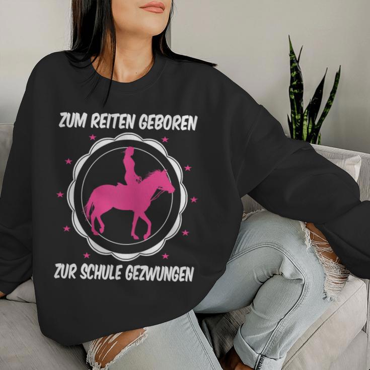 Horse Zum Reiten Geboren Zur Schule Zwzwungen German L Sweatshirt Frauen Geschenke für Sie