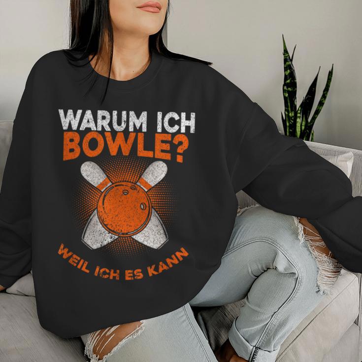 Why I Bowle Weil Ich Es Kann Bowling Sweatshirt Frauen Geschenke für Sie