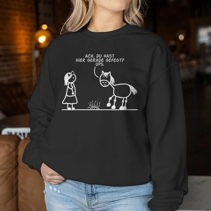 Ach Du Hast Hier Gefegt Hier Gefegt Horse Riding Stall Sweatshirt Frauen Lustige Geschenke