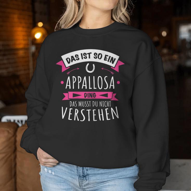 Appaloosa Horse Breed Das Ist So Ein Appaloosa Ding Sweatshirt Frauen Lustige Geschenke