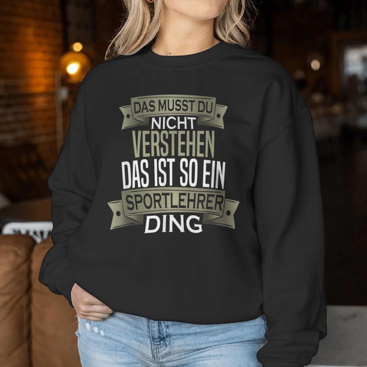 Beruf Ist So Ein Ding Sport Teacher Sweatshirt Frauen Lustige Geschenke