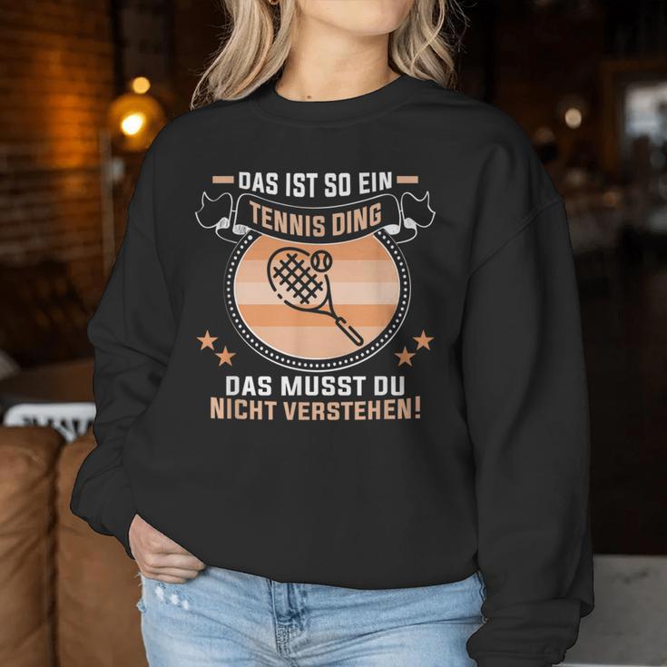 Das Ist So Ein Tennis Ding Tennis Teacher Sweatshirt Frauen Lustige Geschenke