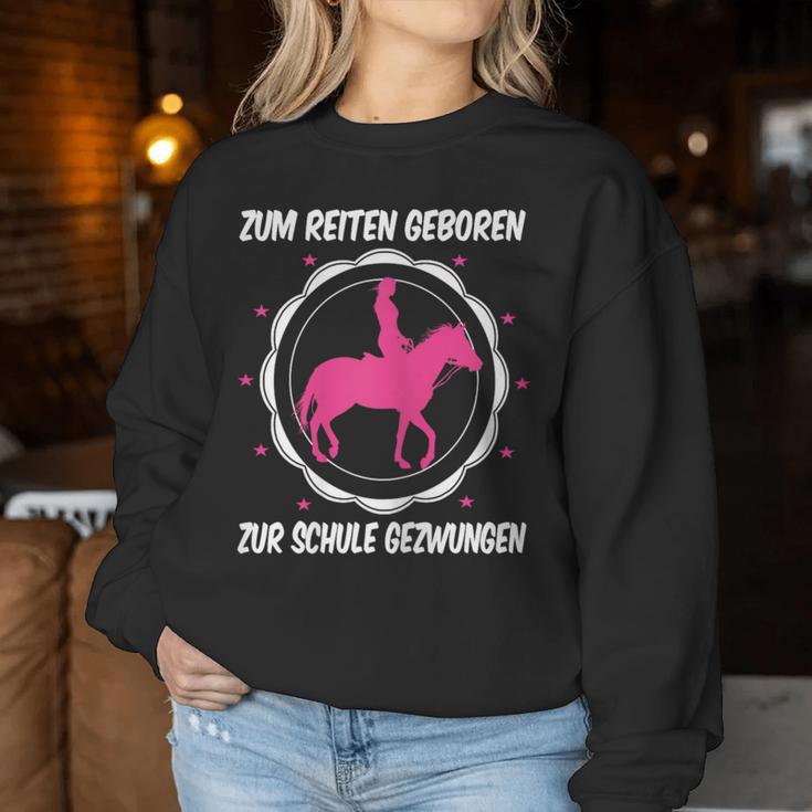 Horse Zum Reiten Geboren Zur Schule Zwzwungen German L Sweatshirt Frauen Lustige Geschenke