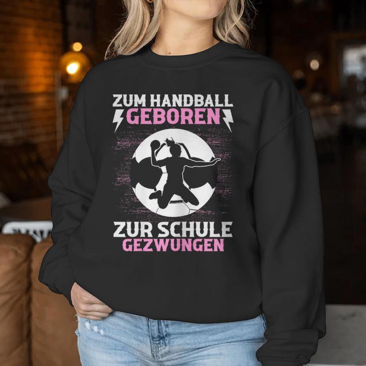 Handball Training Handballer Training Handball Girl's Sweatshirt Frauen Lustige Geschenke