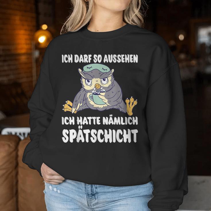 Ich Darf So Aussehen Ich Hatte Spätschicht Coffee Owl Sweatshirt Frauen Lustige Geschenke