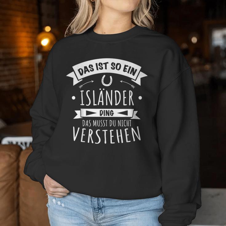 Isi Horse Breed Das Ist So Ein Islander Ding Sweatshirt Frauen Lustige Geschenke