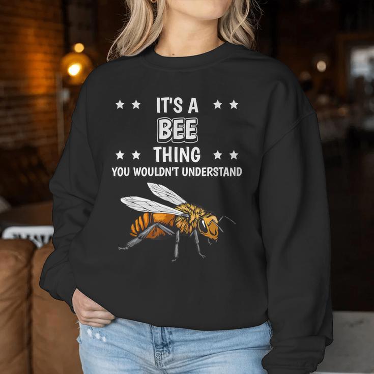 Ist So Ein Biene Ding Saying Bees Sweatshirt Frauen Lustige Geschenke