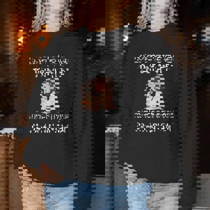 Laie N'est Pas Parfaite Cadeau Chat Humour Sweat-shirt pour femme Cadeaux drôles