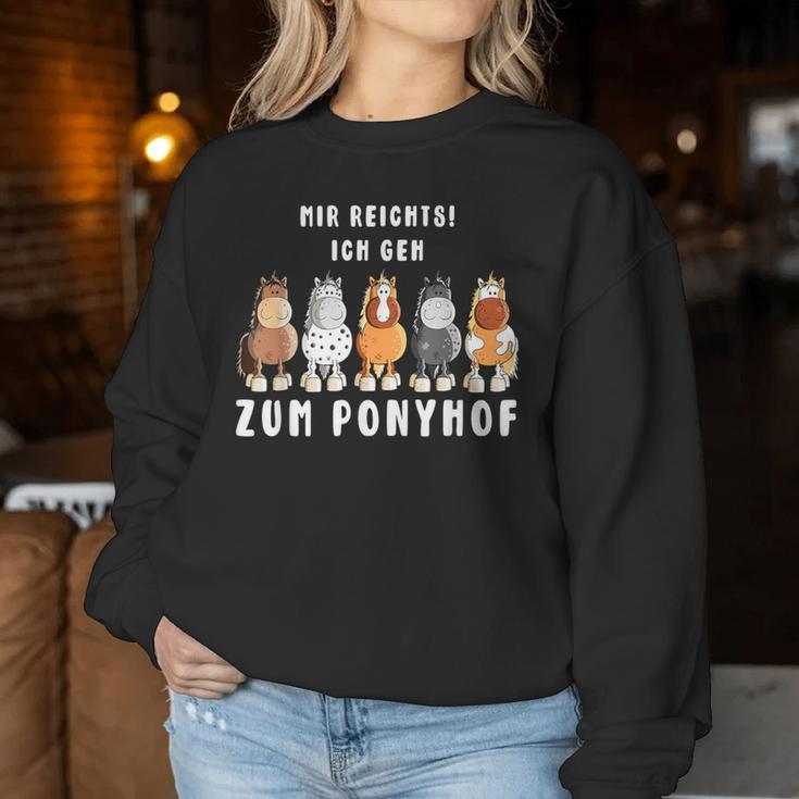 Mir Reichts Ich Geh Zum Ponyhof Horses Sweatshirt Frauen Lustige Geschenke