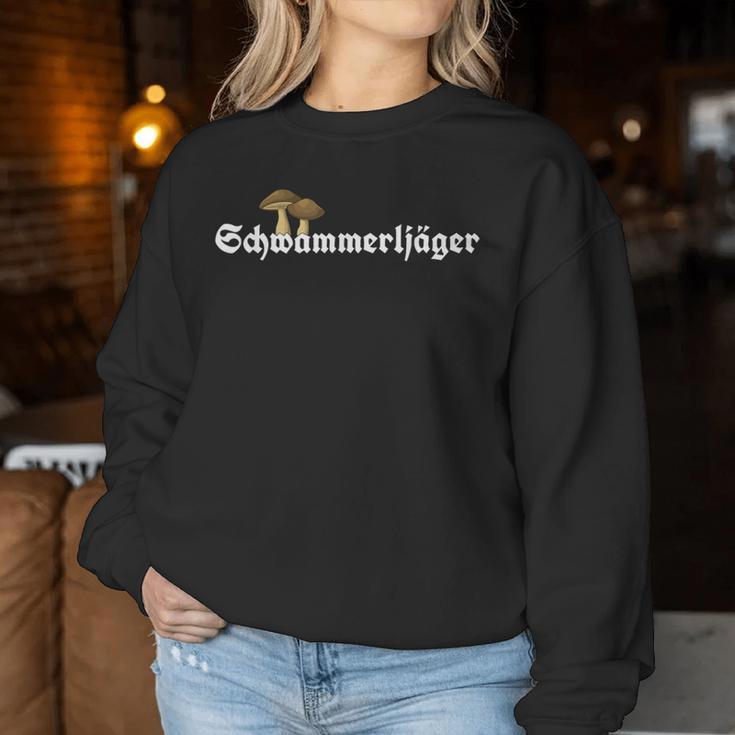 Schwammerl Sammeln Steinmushz Mushroom Collector Sponge's Hunter Sweatshirt Frauen Lustige Geschenke