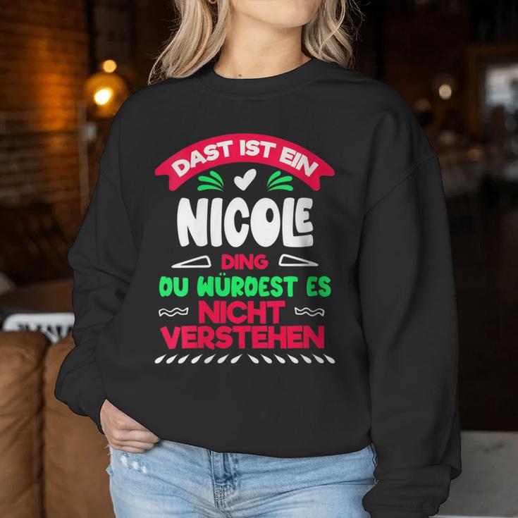 Women's Das Ist Ein Nicole Ding Du Würdest Es Nichterstehen Name With-Neck Sweatshirt Frauen Lustige Geschenke