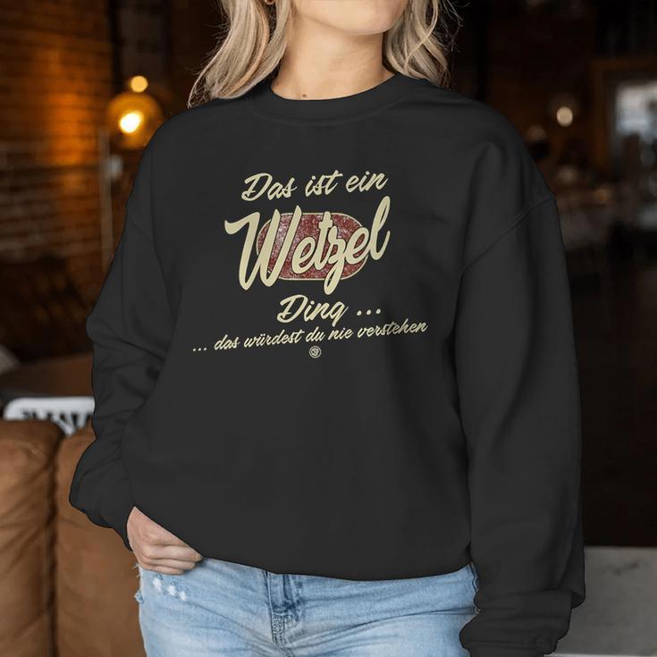 Women's Das Ist Ein Wetzel Ding Family Wetzel With-Neck Sweatshirt Frauen Lustige Geschenke