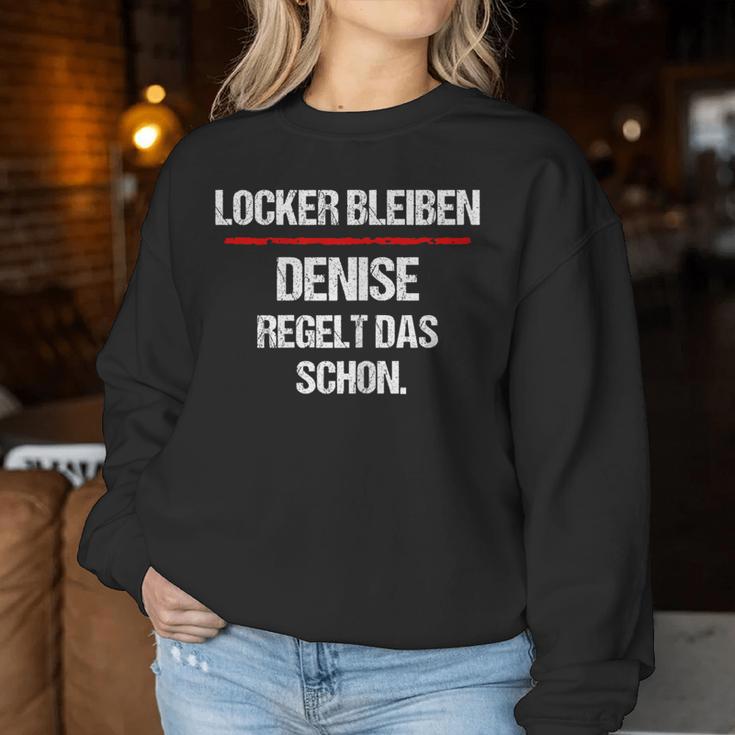 Women's Denise Regelt Das Schon Saying Name Woman Sweatshirt Frauen Lustige Geschenke