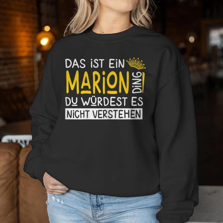 Women's First Name Marion Name Day Saying Das Ist Ein Marion Ding Sweatshirt Frauen Lustige Geschenke