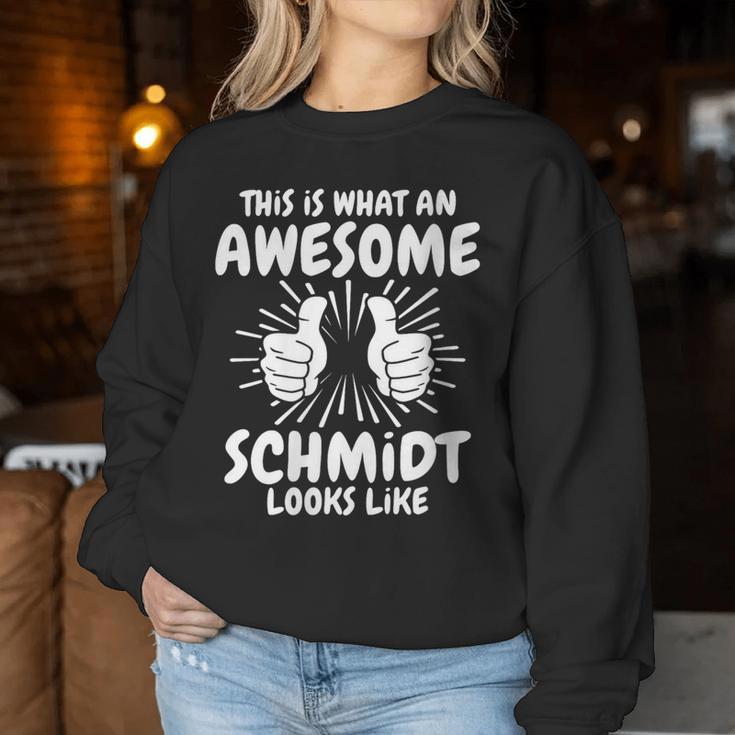 Women's Schmidt Surname Schmidt Surname Schmidt With-Neck Sweatshirt Frauen Lustige Geschenke