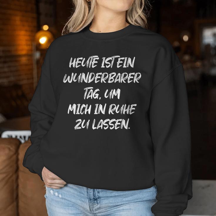 Wunderbarer Tag Mich In Ruhe Zu Lassen Women's Sweatshirt Frauen Lustige Geschenke