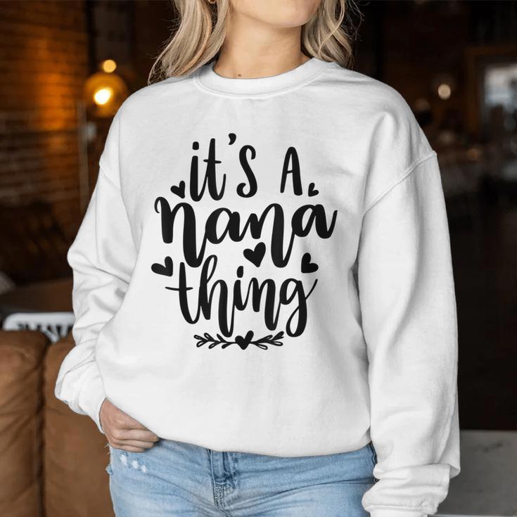 Es Ist Ein Nana Ding Lustige Großmutter Oma Sweatshirt Frauen Lustige Geschenke