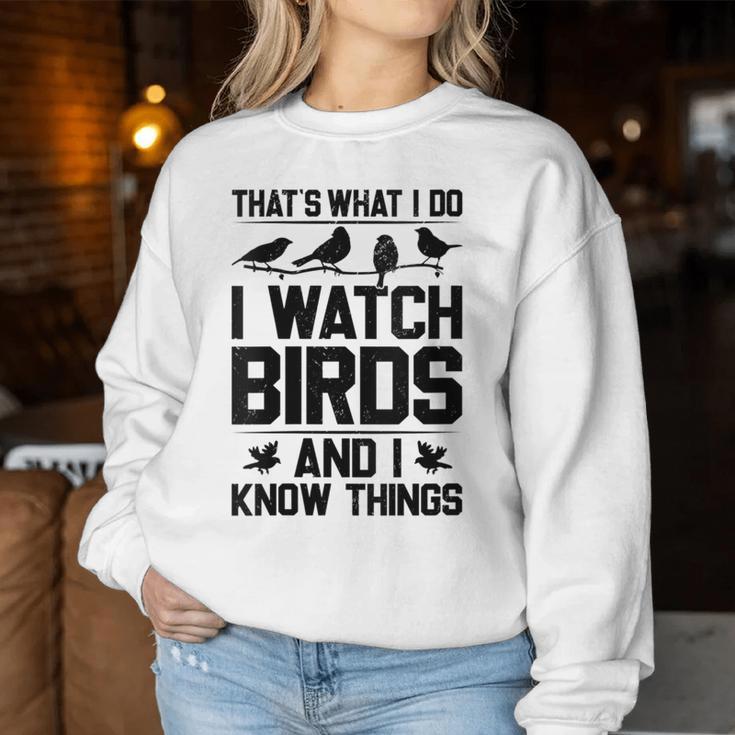 Women's Das Ist What I Due Ich Watchteögel Und Ich Weiß Dinge Sweatshirt Frauen Lustige Geschenke