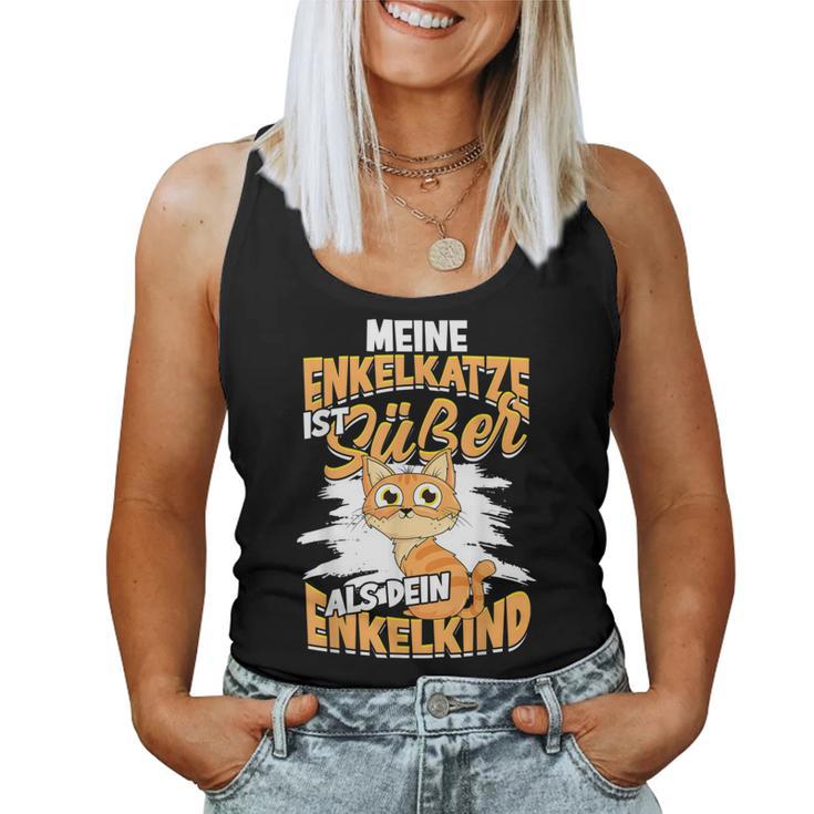 Meine Enkelkatze Ist Süßer Als Dein Enkelkind Katzen Oma Opa Tank Top Frauen