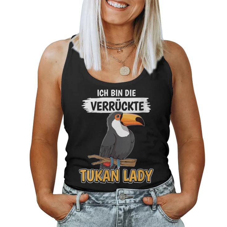 Women's Toukane Sachen Ist So Ein Toukan Ding Toukan Tank Top Frauen