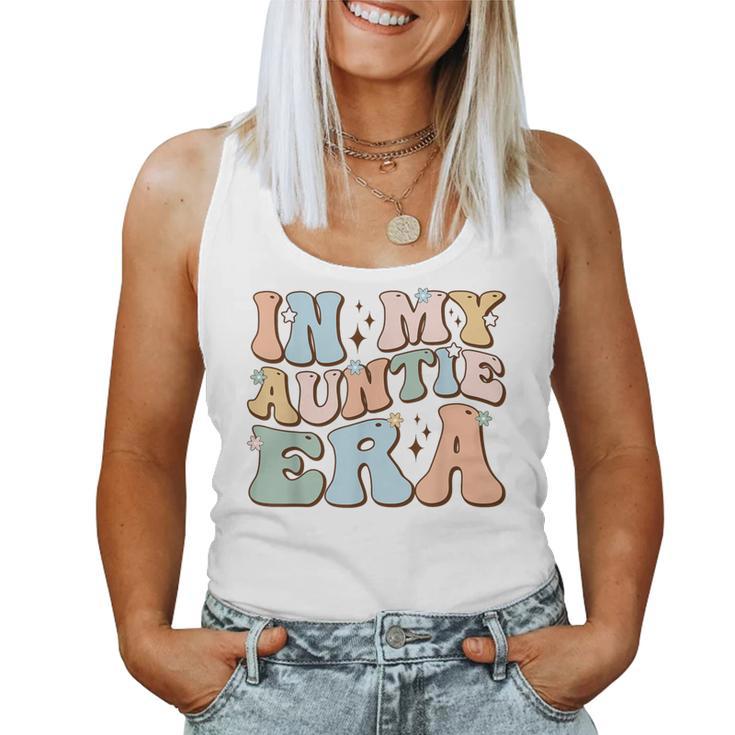 In My Auntie Era Retro Aunt Groovy Cool Tante To Be Best Aunt Tank Top Frauen