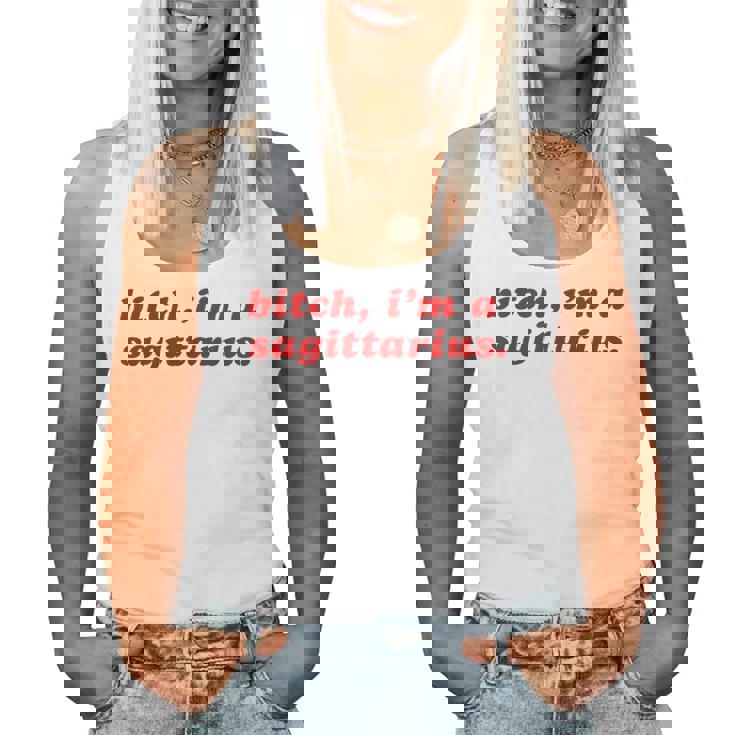 Sagittarius Girl Bitch I'm A Sagittarius Women Tank Top