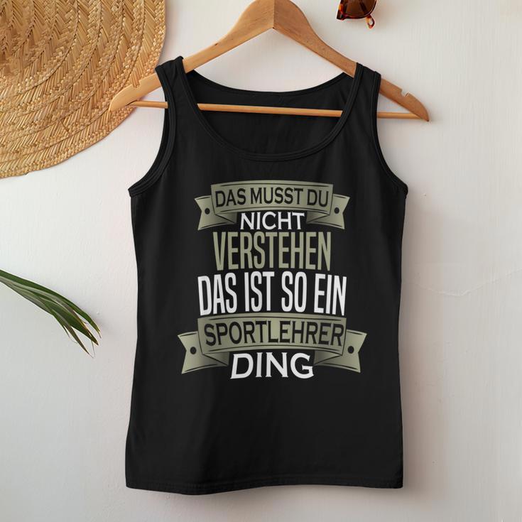 Beruf Ist So Ein Ding Sport Teacher Tank Top Frauen Lustige Geschenke