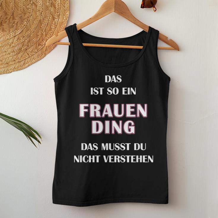 Fun Das Ist So Ein Frauen Ding Statement Tank Top Frauen Lustige Geschenke