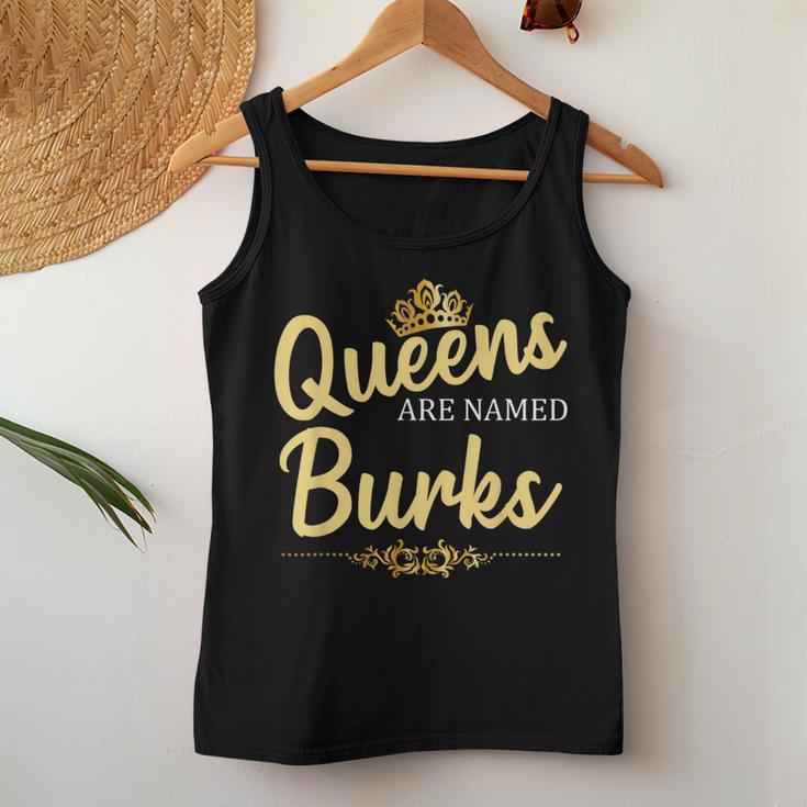 Queens Are Named Burks Geschenk Nachname Lustiges Geburtstagstreffen Tank Top Frauen Lustige Geschenke