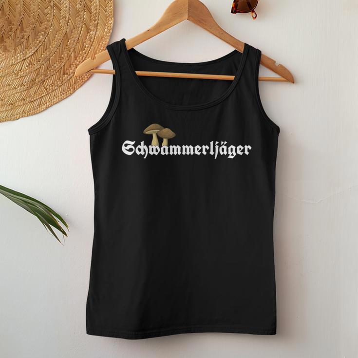 Schwammerl Sammeln Steinmushz Mushroom Collector Sponge's Hunter Tank Top Frauen Lustige Geschenke