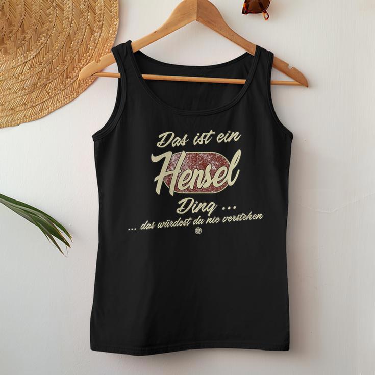 Women's Das Ist Ein Hensel Ding Family Hensel With-Neck Tank Top Frauen Lustige Geschenke