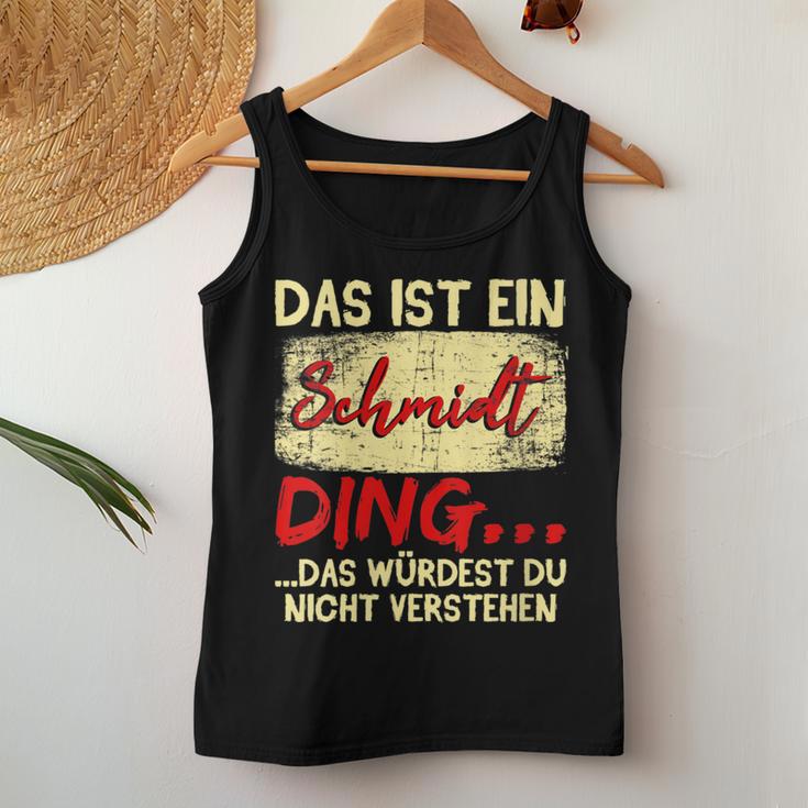 Women's Family Schmidt Das Ist Ein Schmidt Ding With-Neck Tank Top Frauen Lustige Geschenke