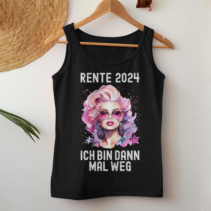 Women's Ich Bin Dann Mal Weg Rente 2024 Tank Top Frauen Lustige Geschenke