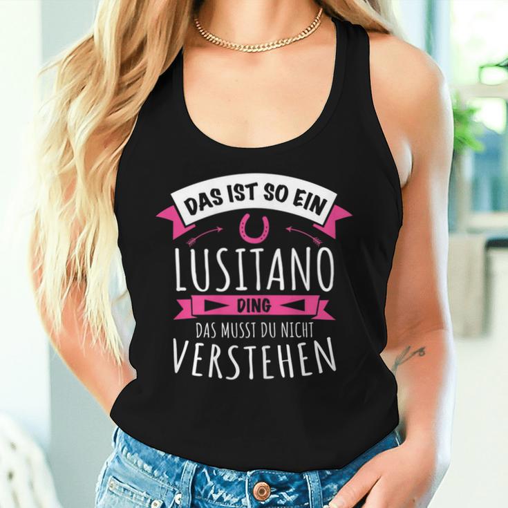 Lusitano With Horse Breed Das Ist So Ein Lusitano Ding Tank Top Frauen Geschenke für Sie