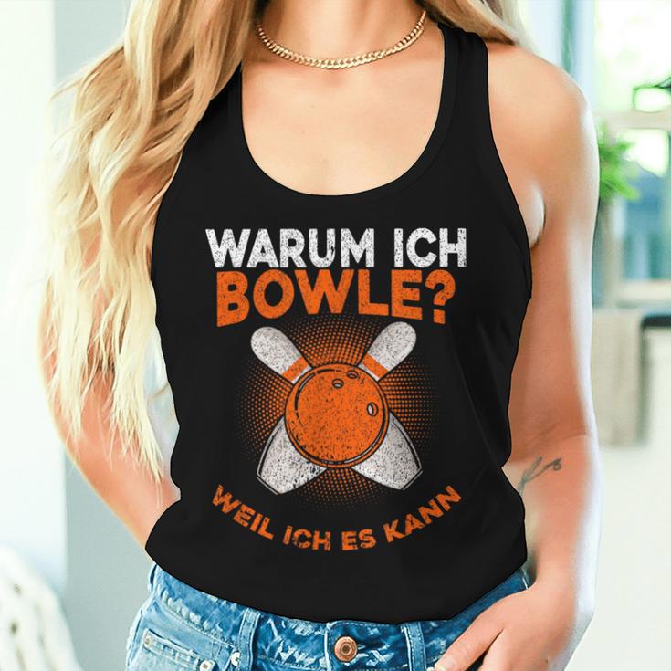 Why I Bowle Weil Ich Es Kann Bowling Tank Top Frauen Geschenke für Sie