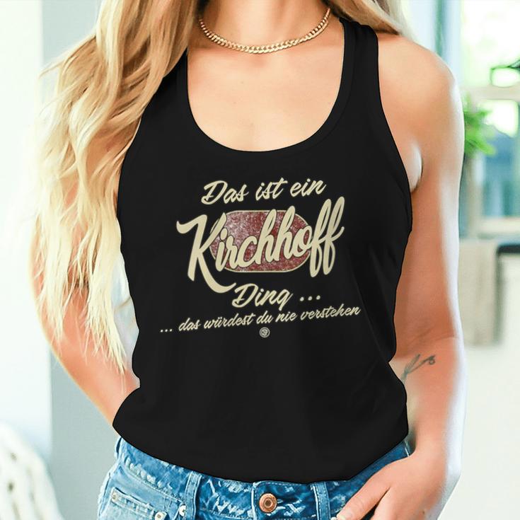 Women's With-Neck Das Ist Ein Kirchhoff Ding Family Tank Top Frauen Geschenke für Sie