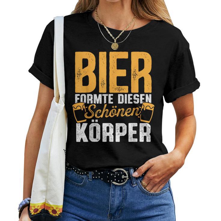 Beer Formte Diesen Schönen Körper Drinking Saying T-shirt Frauen