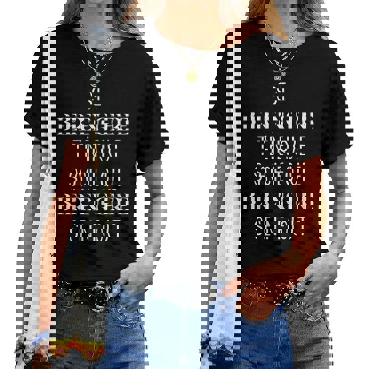 Si Berengere T'énerve Sache Que Berengere T-shirt femme