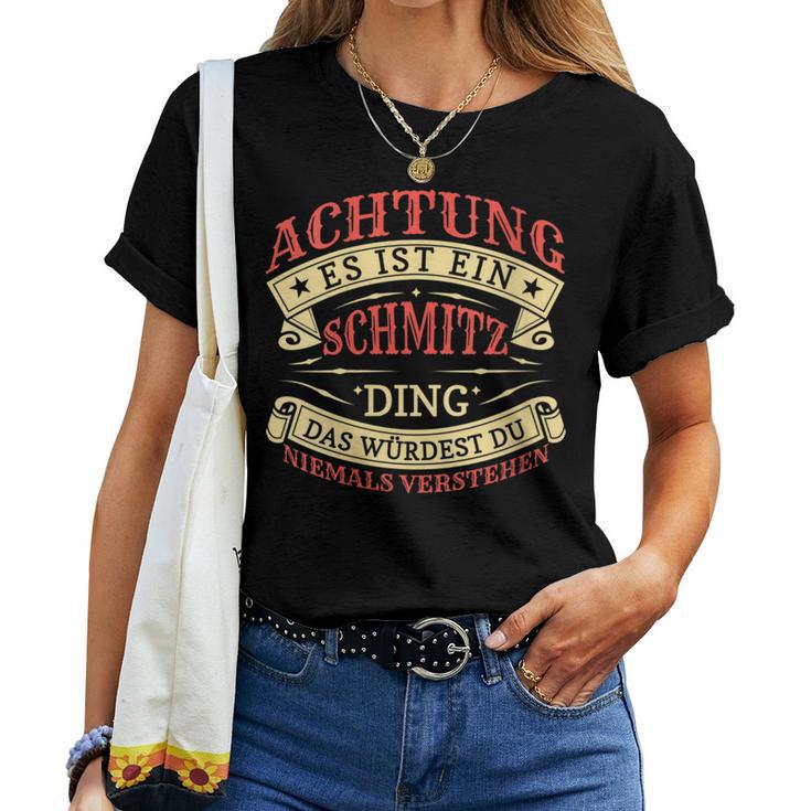 Women's Achtung Es Ist Ein Schmitz Ding Surname Name Plate T-shirt Frauen