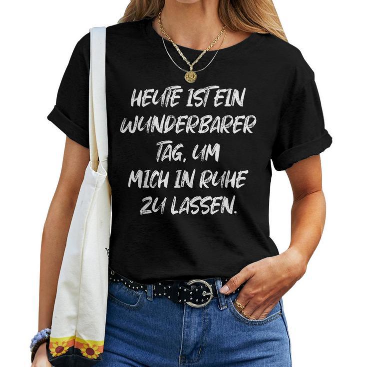 Wunderbarer Tag Mich In Ruhe Zu Lassen Women's T-shirt Frauen