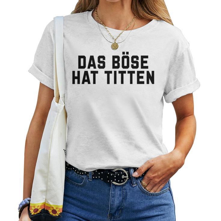 Women's Das Böse Hat Titen Titten Tittchen Teufel Teufelchen Horns T-shirt Frauen